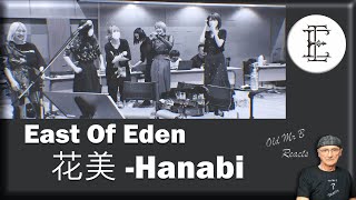 East Of Eden / 花美 -Hanabi (Reaction)