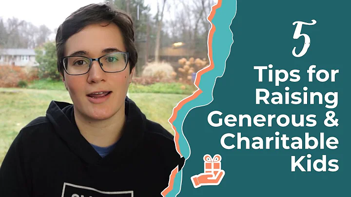 5 Tips for Raising Generous & Charitable Kids