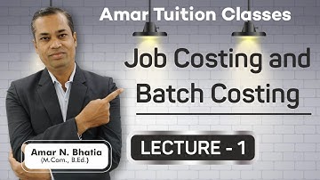 #1 Job Costing and Batch Costing SY BCom Sem 4 Cost Account | Job Costing Gujarat Uni | Kutch Uni |