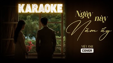 Ngày Này Năm Ấy Karaoke - Việt Anh | Ballad Tâm Trạng Cực Chill | Trạm Cảm Xúc