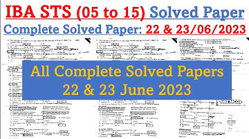 IBA STS (05 to 15) Intermediate Category All Solved Paper: 22 & 23/06/2023 | #today #iba #ibasts