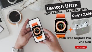 iWATCH ULTRA CLONE COPY | HDC CLONE | MASTER COPY | IN INDIA Rs 2,699/-