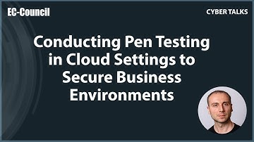 Conducting Penetration Testing in Cloud Settings to Secure Business Environments