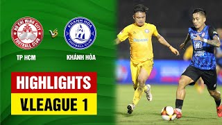 Highlights: TPHCM - Khánh Hòa | Hiệp 2 đôi công bùng nổ, 3 điểm xứng đáng ngày ra quân