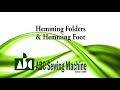 Hemming Folders & Hemming Foot - ABC Sewing Machine