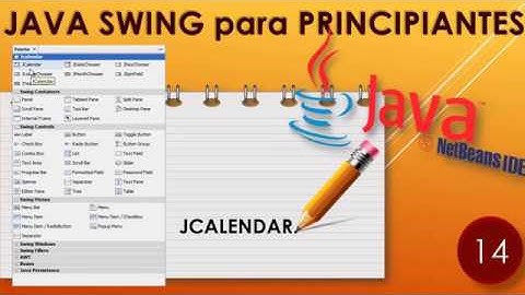 14.- Java Swing : Agregar JCalendar a Netbeans