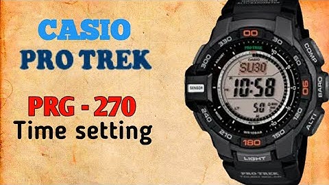 How to set time on Casio ProTrek PRG-270 (3415).TrendWatchLab