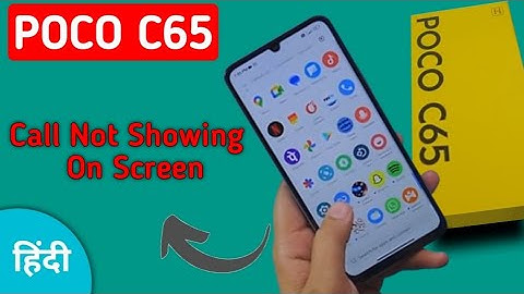 incoming call ringing but not showing POCO c65, how to fix incoming call not showing on screen