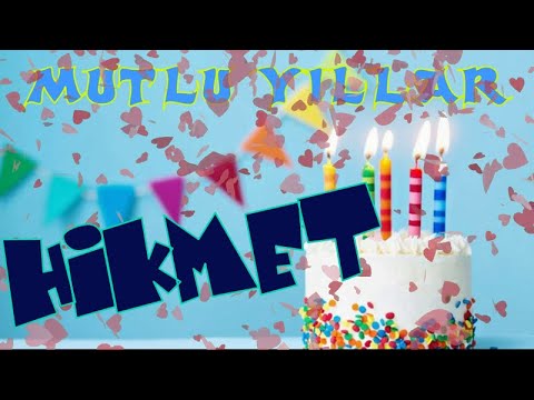 Mutlu yıllar iyi ki doğdun Hikmet | Happy birthday to you | İsminize özel doğum günü şarkısı