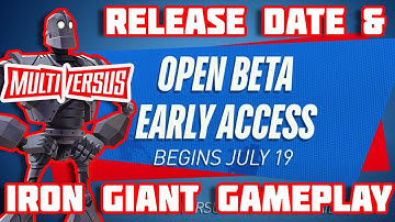 MultiVersus Open Beta Early Access Release Date Confirmed + Iron Giant Gameplay & How To Get In!