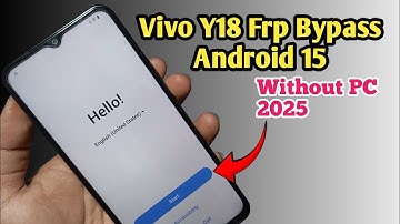 Vivo Y18 Android 15 Frp Bypass 2025