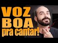 Como ter a VOZ BOA pra CANTAR! (3 PASSOS) | Voz em Construção