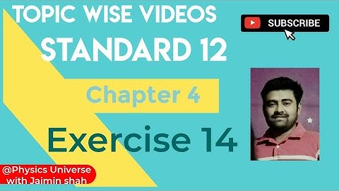 NCERT Physics class 12 chapter 4 EXERCISE 4.14 #physicsuniversewithjaiminshah
