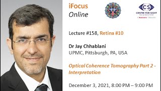 iFocus Online #158,  Retina #10, Dr Jay Chhablani, Pittsburgh, PA, USA on OCT Part 2