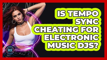 Is Tempo Sync Cheating For Electronic Music DJs? - Electronic Mix Masters