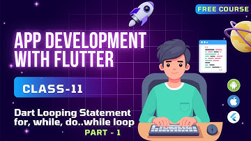 Dart Looping Statement EP 1 || For, While, & Do - While Loop || Flutter Course Bangla || TekniumSoft