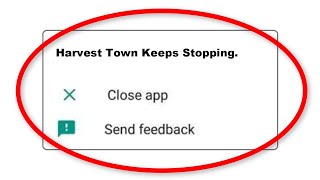 How To Fix Harvest Town Keeps Stopping Error Android & Ios - Fix Harvest Town App Not Open Problem screenshot 2