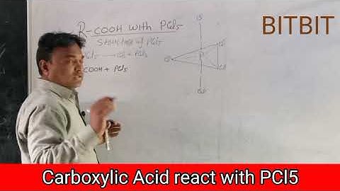 Carboxylic acid react with PCl5