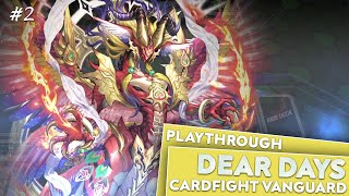 MAHAR NIRVANA IS TOO GOOD | CARDFIGHT VANGUARD DEAR DAYS PLAYTHROUGH EP 2