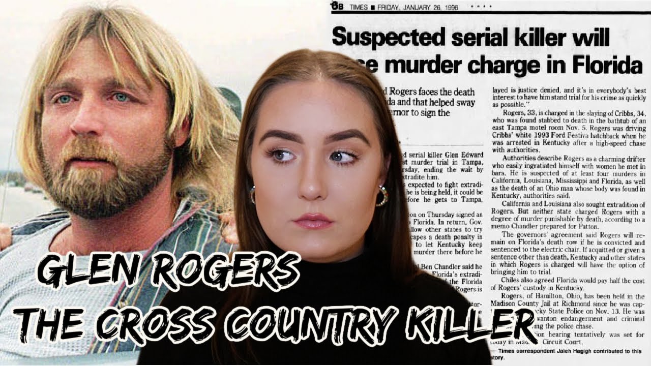GLEN ROGERS: The Cross Country Killer - YouTube
