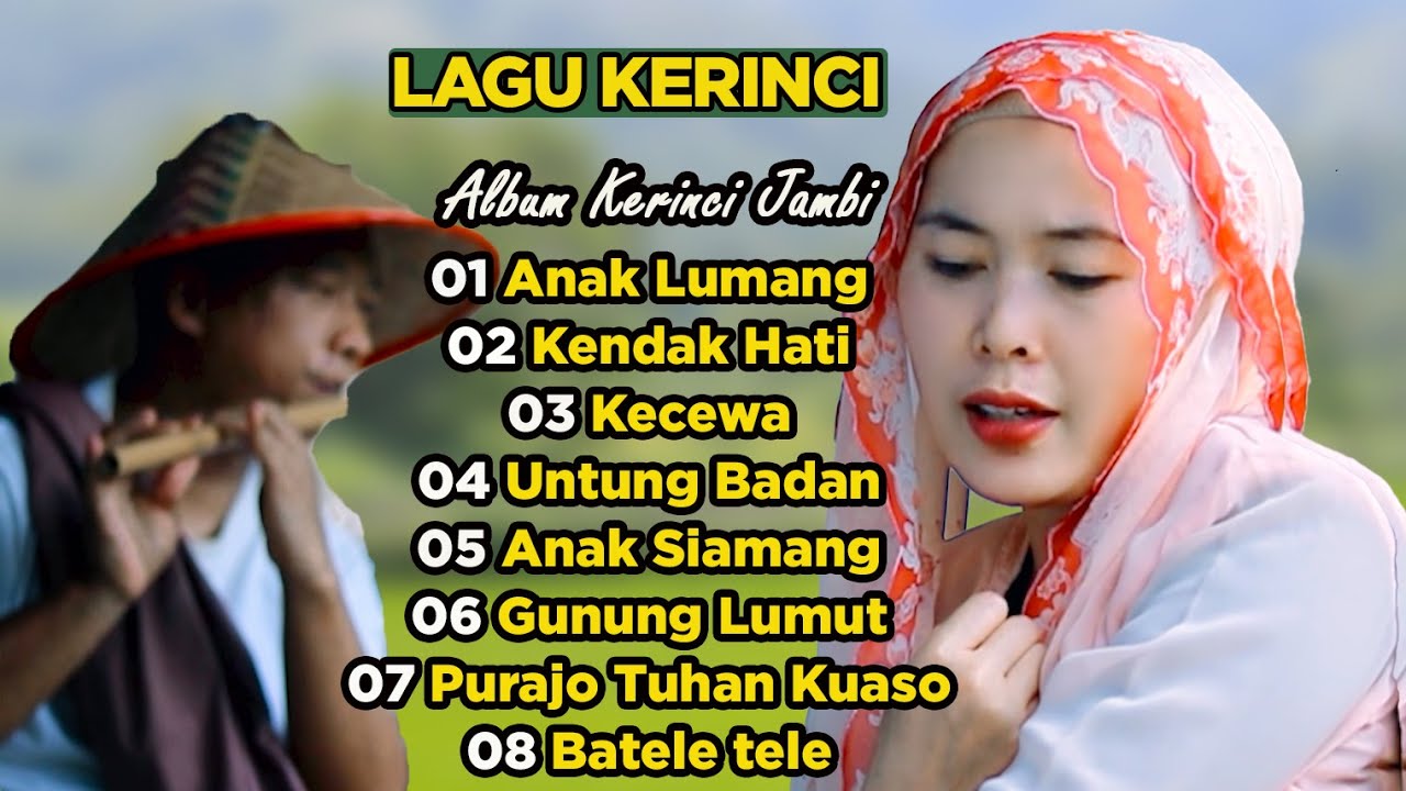 Lagu Daerah Kerinci Jambi Full Album, Paling sedih untuk kita nikmati dikala sendiri