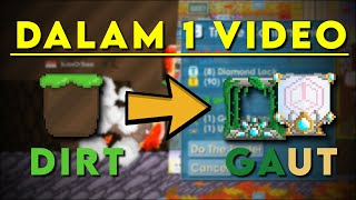 DIRT TO GAIA UT (GAUT) DALAM 1 VIDEO !!!! | Growtopia Indonesia