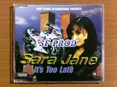 洋楽 Sara Jane - It's Too Late Sara Jane 1997 It's Too Late (Stretch Lex mix) (CD Maxi