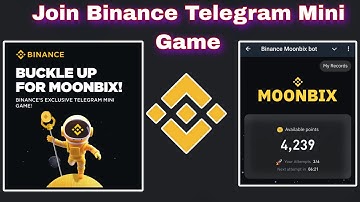 Binance New Telegram Bot Mini Game Moonbix | How To Join and How To Play