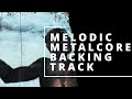 Melodic Metalcore  Backing Track in B
