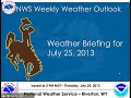 Weekend Weather Briefing - 07-25-13