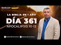 LA BIBLIA EN UN AÑO/Día 361   Apocalipsis 10-12