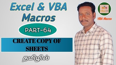 PART 64 - EXCEL CREATE COPY OF SHEETS BY USING VBA MACRO (TAMIL) | Kallanai YT