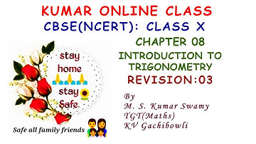 CBSE(NCERT) Maths Class X Chapter 08 Introduction To Trigonometry Revision 03