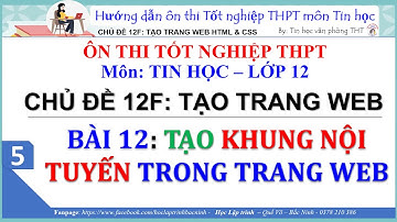 Ôn thi tốt nghiệp THPT môn Tin học 12 - Tạo trang web b12: Tạo khung frame - Tin học lớp 12