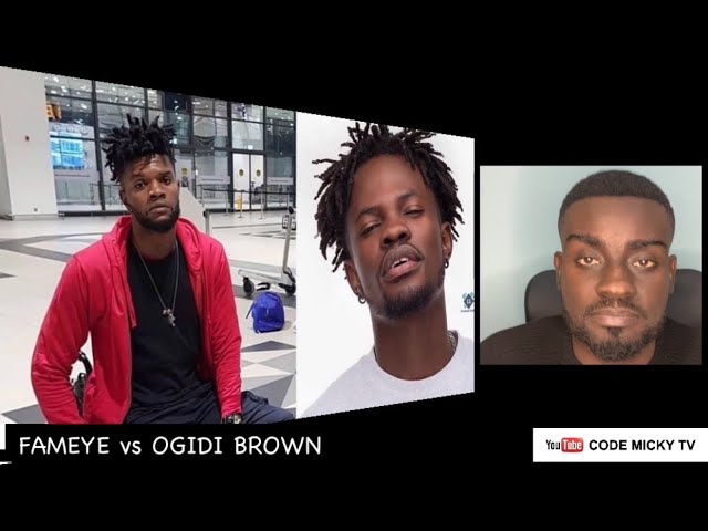 Fameye vs Ogidi Brown | A deep look into their beef