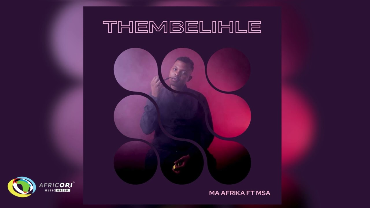 Watch Ma-Afrika - Thembelihle [Feat. MSA] (Official Audio) on YouTube
