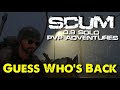 Its time to get back to it  scum 09 solo pvp adventures  rkg s4 ep16
