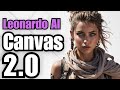 Leonardo ai canvas 20  full guide