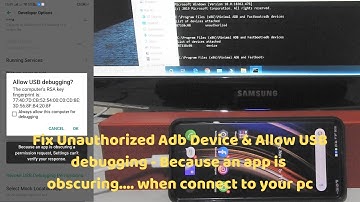 Fix Unauthorized Adb & Allow USB debugging Because an app is obscuring   when connect to your pc