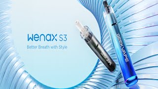 Better Breath with Style：Geekvape Wenax S3 Official Introduction| Geekvape