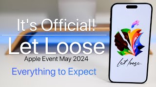 Apple Let Loose Event Announced!  What To Expect