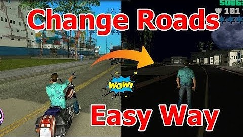 How To Change The Roads In GTA Vice City[2020] With English Subtitles