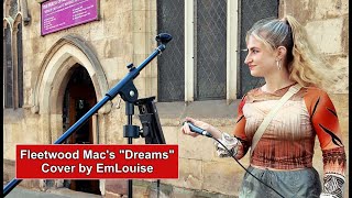 Fleetwood Mac's "Dreams" Cover by EmLouise Will Give You Chills!