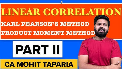 Correlation : KARL PEARSON