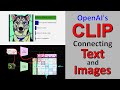 OpenAI CLIP: ConnectingText and Images (Paper Explained)