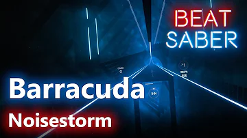 [Beat Saber] Noisestorm - Barracuda (Custom song - Expert)
