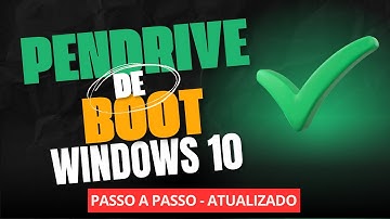 Como Criar Pen drive de Boot com Windows 10 — Passo a Passo Completo 2025