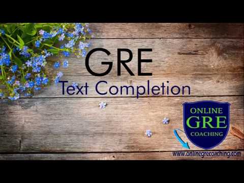 GRE text completion strategies and practice questions