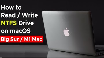 How to read / write NTFS drive on macOS Big Sur and Apple M1 Mac
