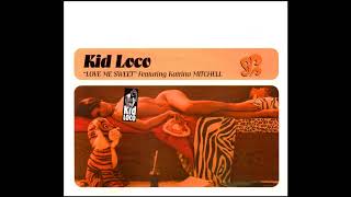 KID LOCO With KATRINA MITCHELL – Love Me Sweet (1997)
